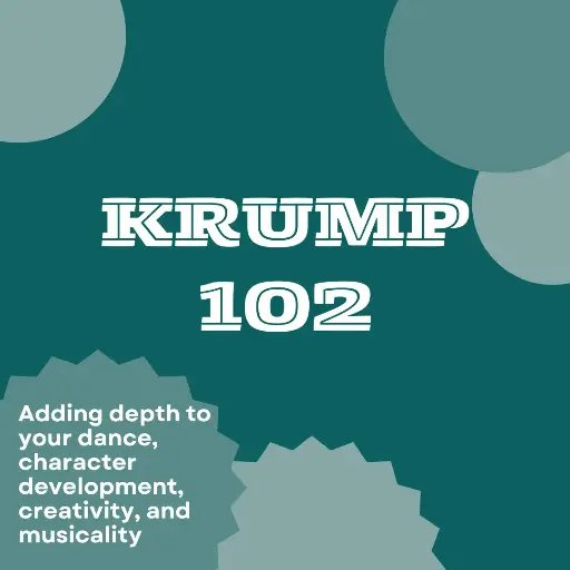 Krump 102